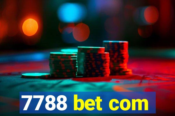 7788 bet com